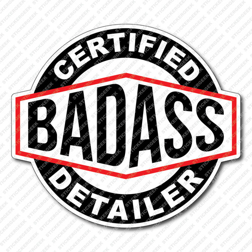 Certified badass bad ass - bad,